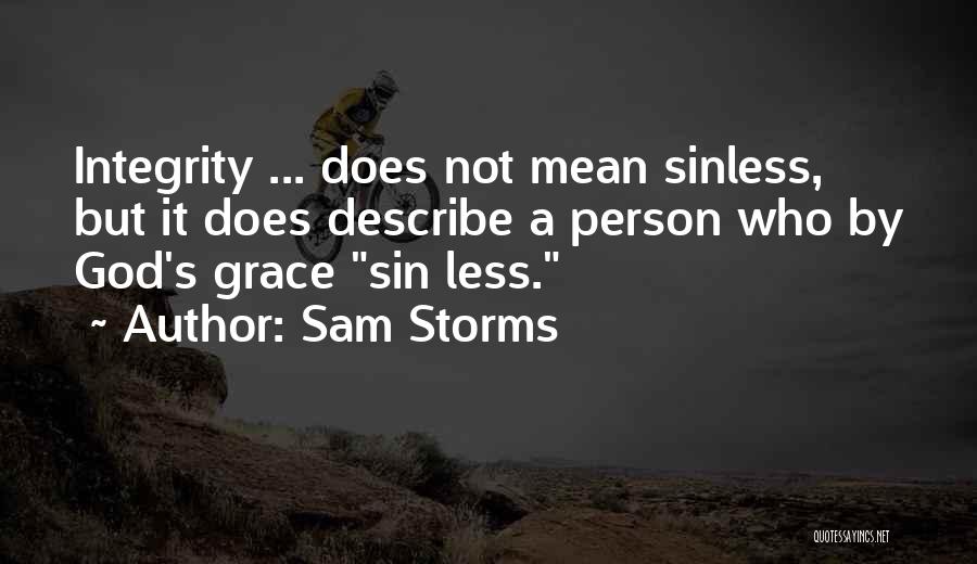 Sam Storms Quotes 837415