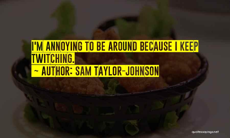 Sam Taylor-Johnson Quotes 1197042