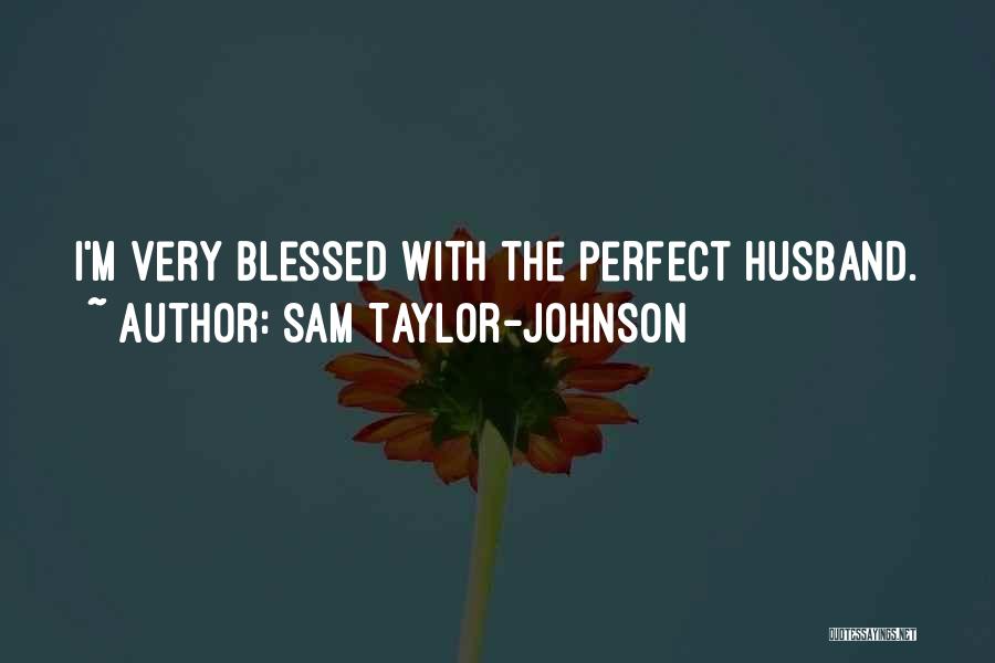 Sam Taylor-Johnson Quotes 1541573