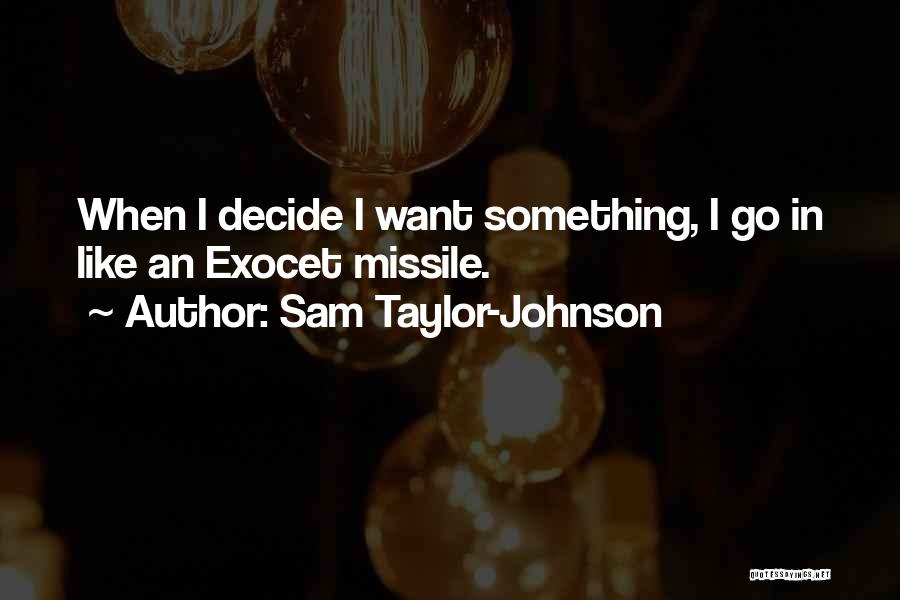 Sam Taylor-Johnson Quotes 85283