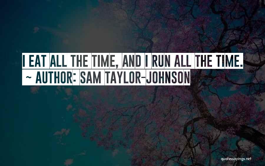 Sam Taylor-Johnson Quotes 958437