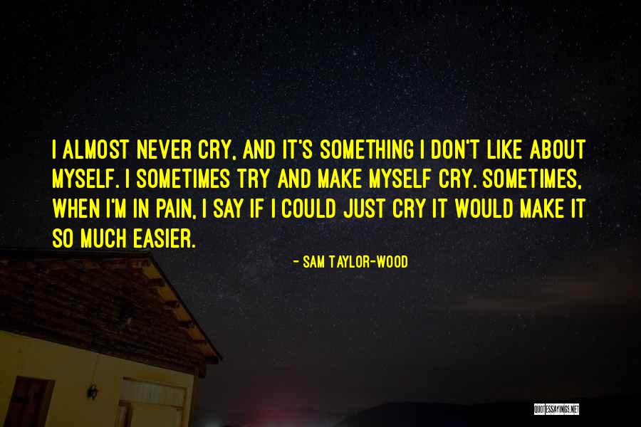 Sam Taylor-Wood Quotes 1536399