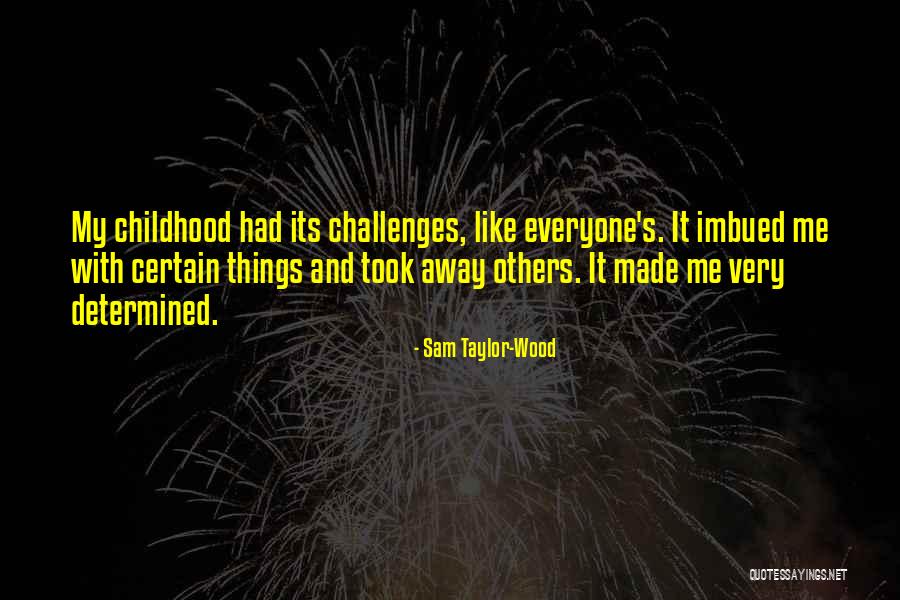 Sam Taylor-Wood Quotes 2098785