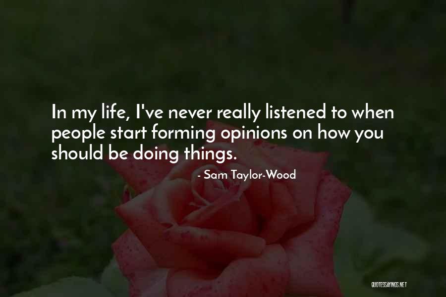 Sam Taylor-Wood Quotes 2221564 Sam Taylor-Wood Quotes 2221564
