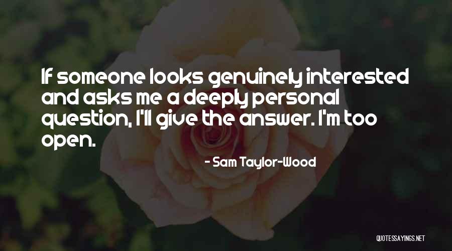 Sam Taylor-Wood Quotes 320890