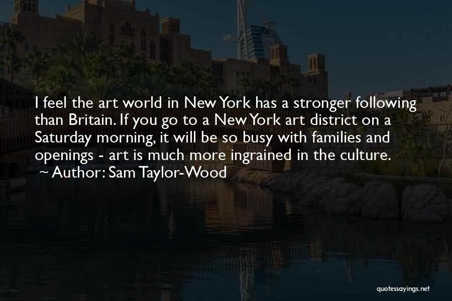 Sam Taylor-Wood Quotes 864056