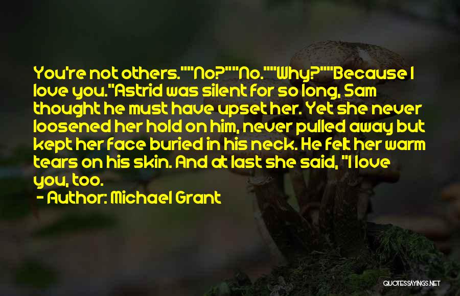 Sam Temple Quotes By Michael Grant