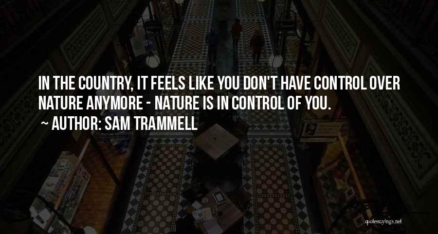 Sam Trammell Quotes 118837