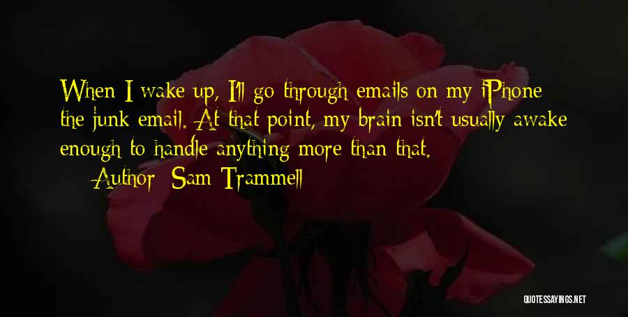 Sam Trammell Quotes 1518314