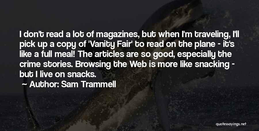 Sam Trammell Quotes 2078029