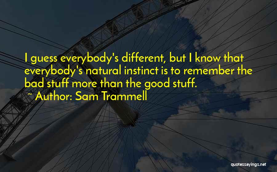 Sam Trammell Quotes 2208502