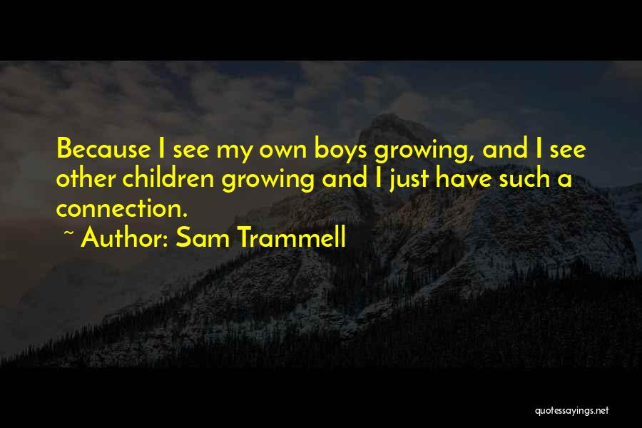 Sam Trammell Quotes 628102