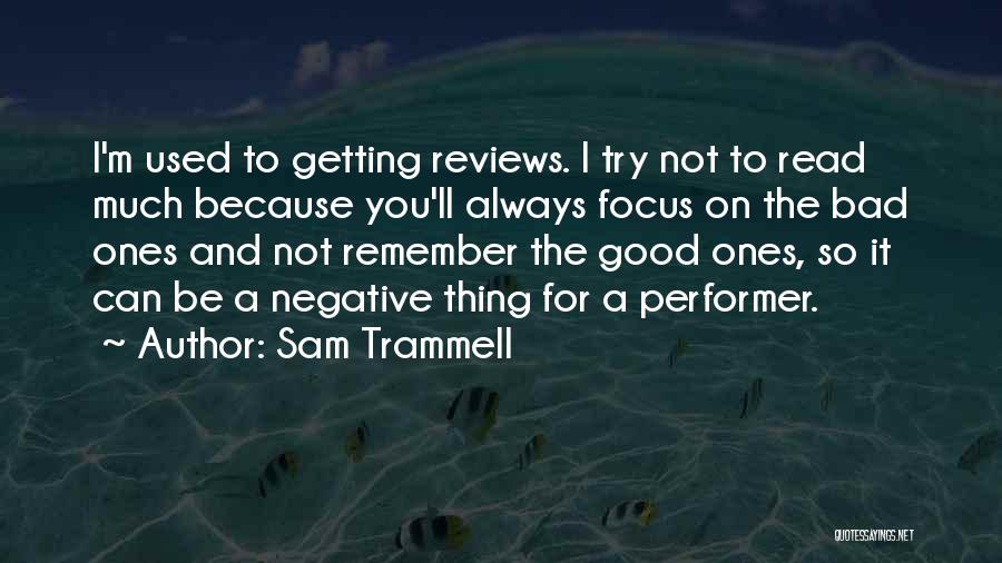 Sam Trammell Quotes 790709