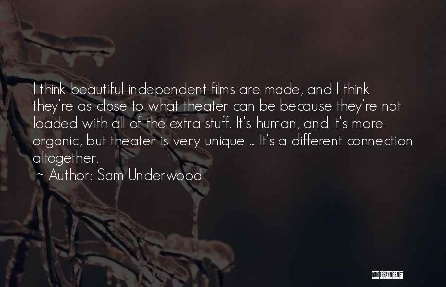 Sam Underwood Quotes 2092195 Sam Underwood Quotes 2092195