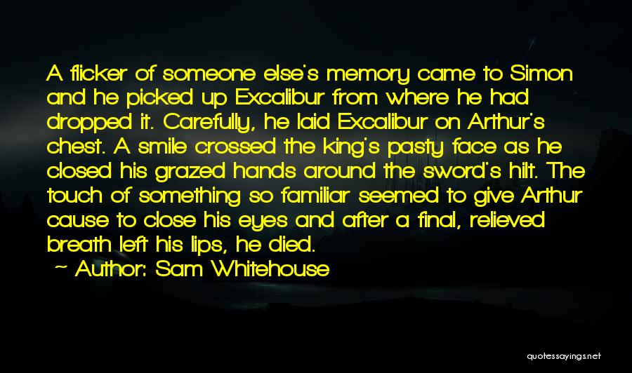 Sam Whitehouse Quotes 1049394