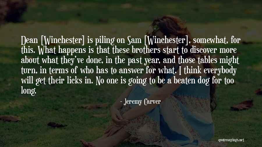 Sam Winchester Quotes By Jeremy Carver