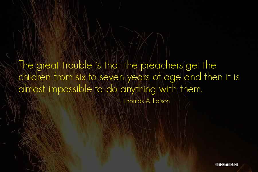 Sam Wise Quotes By Thomas A. Edison Sam Wise Quotes By Thomas A. Edison