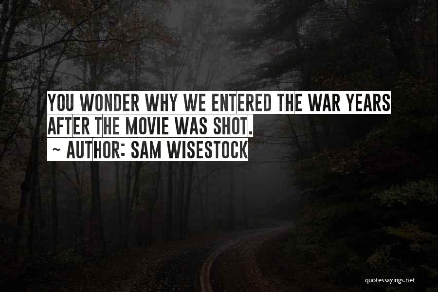Sam Wisestock Quotes 743007