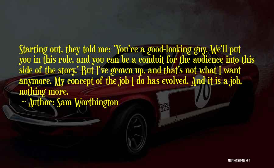 Sam Worthington Quotes 1531048