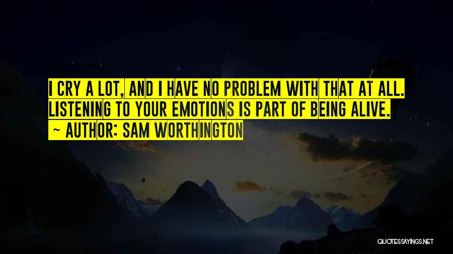 Sam Worthington Quotes 1710074