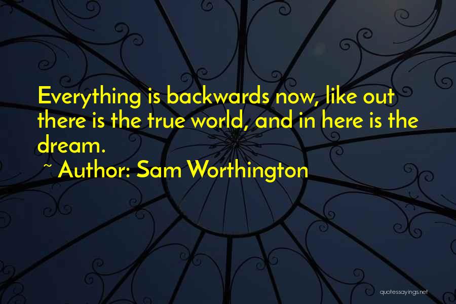 Sam Worthington Quotes 1988104