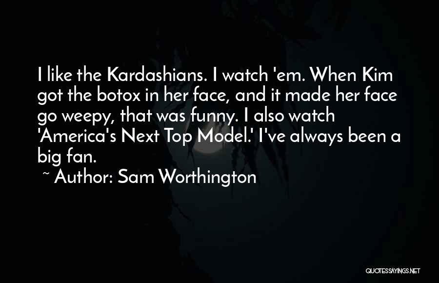 Sam Worthington Quotes 611267