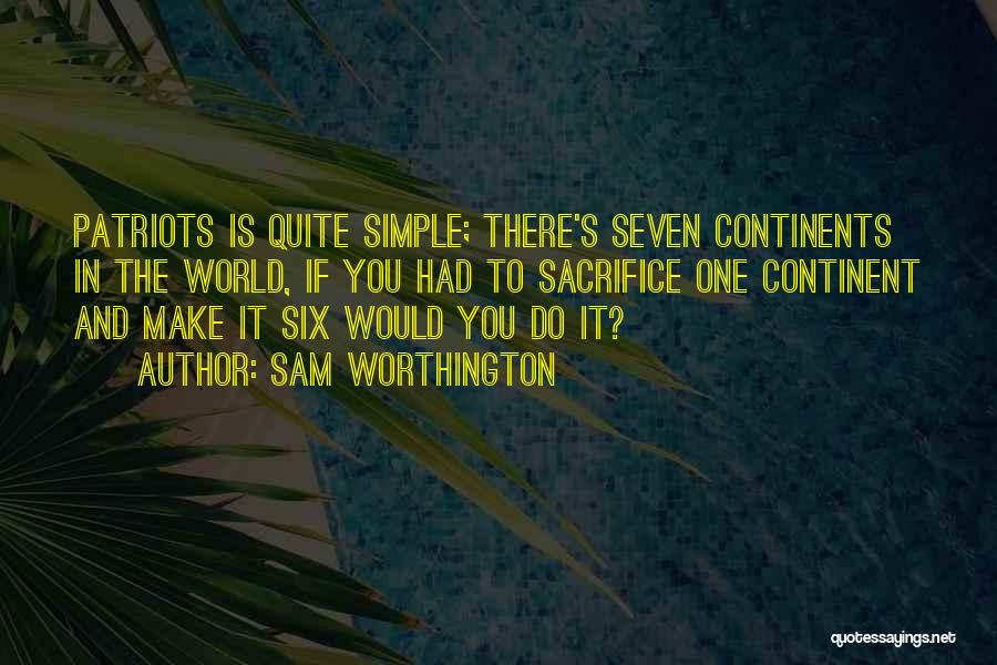 Sam Worthington Quotes 829474