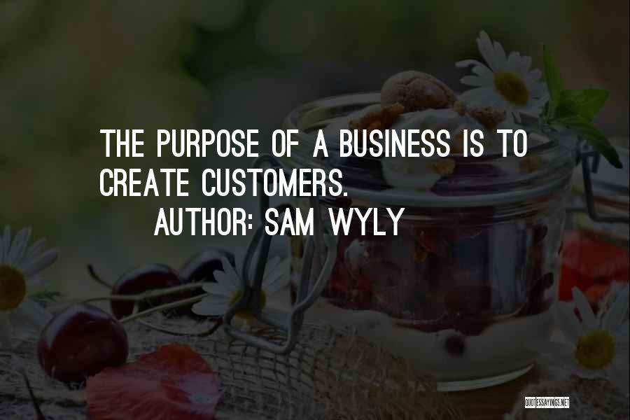 Sam Wyly Quotes 347648