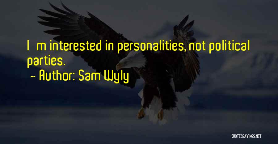 Sam Wyly Quotes 753089