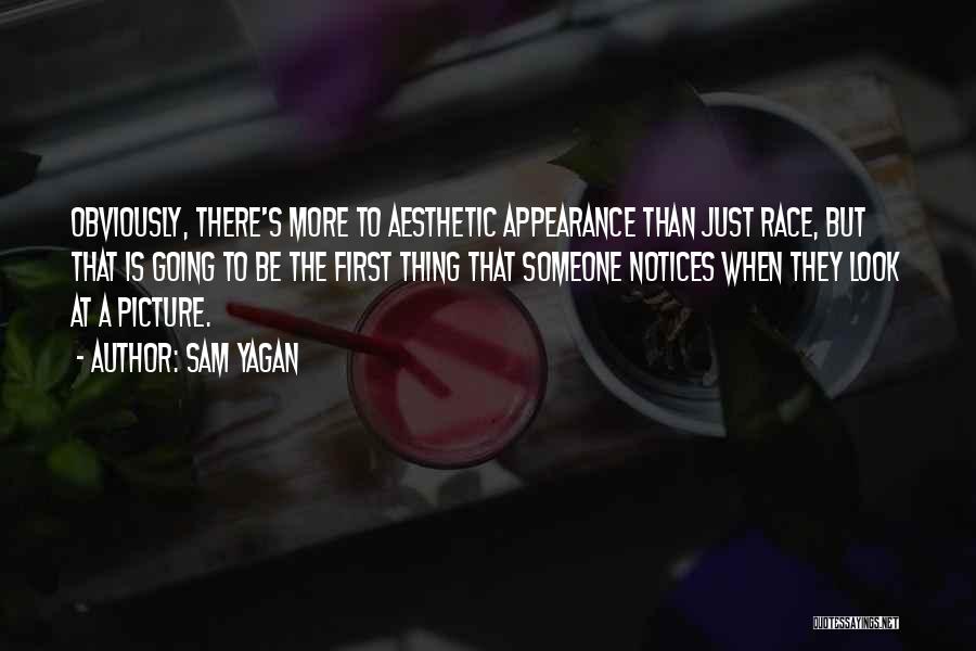 Sam Yagan Quotes 790675