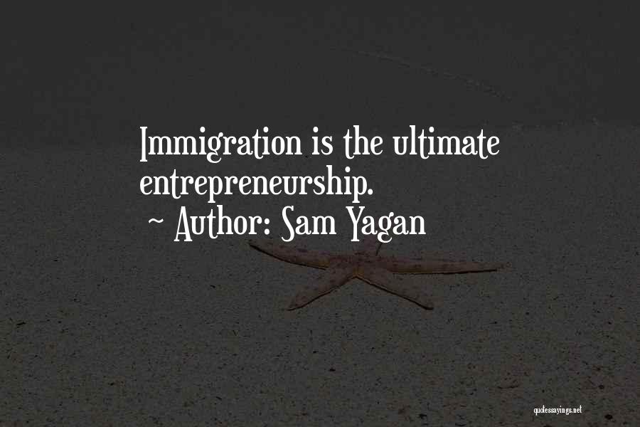 Sam Yagan Quotes 813917