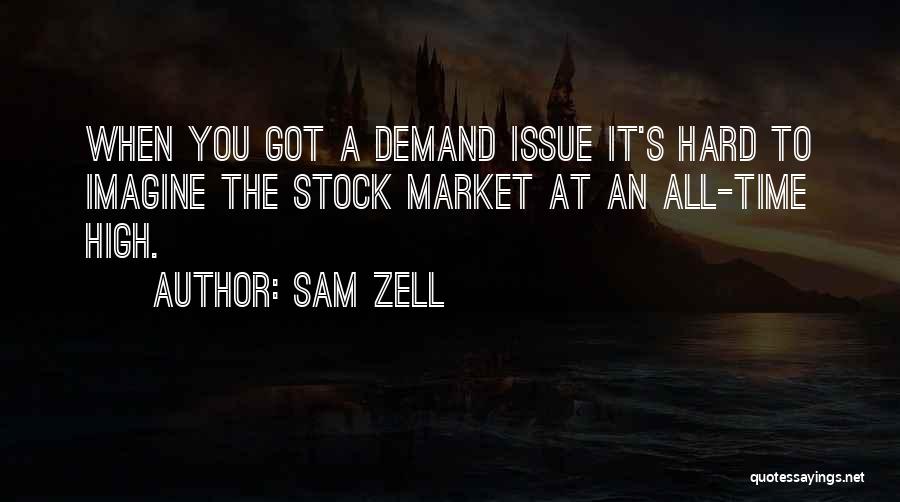 Sam Zell Quotes 2031244