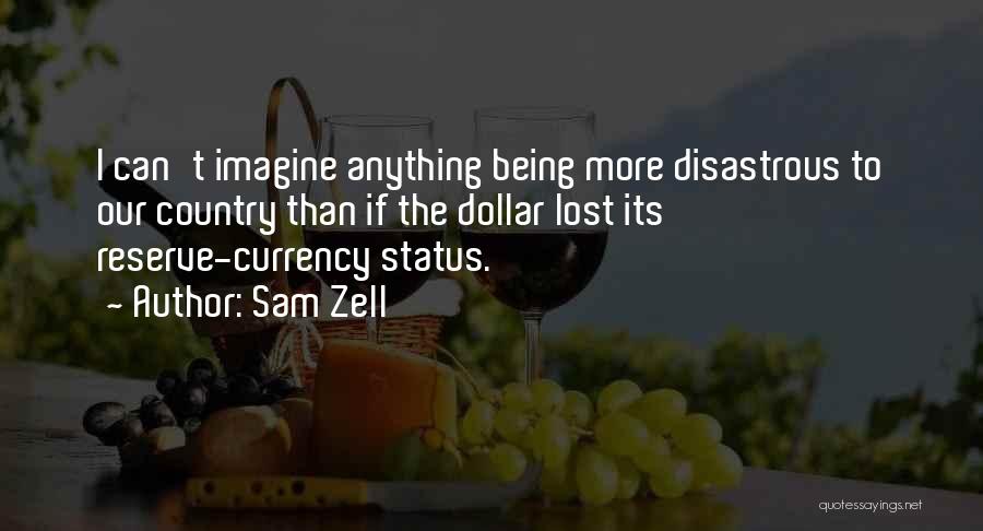 Sam Zell Quotes 2269874