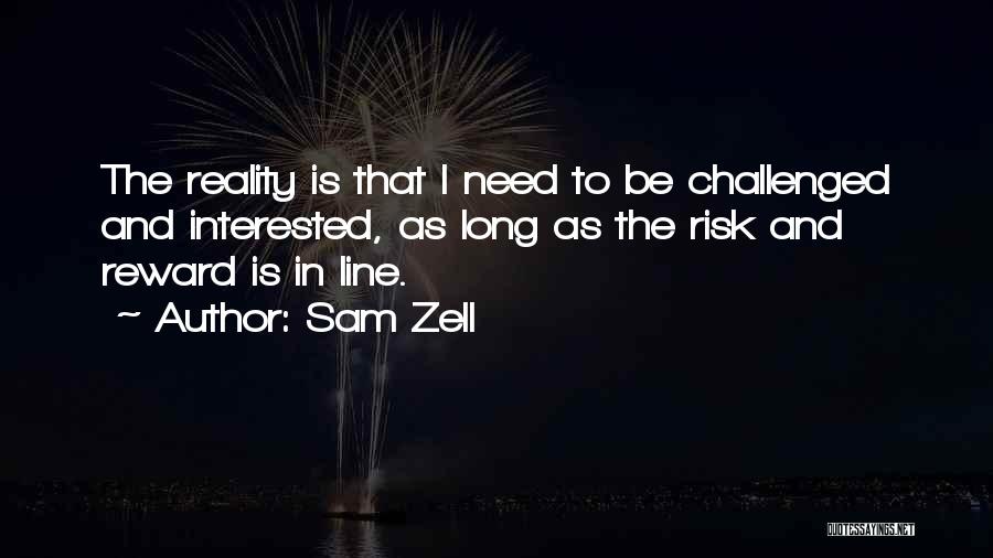 Sam Zell Quotes 316776