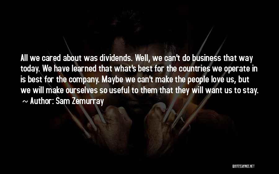 Sam Zemurray Quotes 1992911