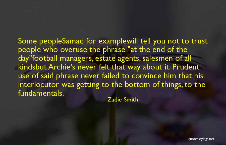 Samad Said Quotes By Zadie Smith Samad Said Quotes By Zadie Smith