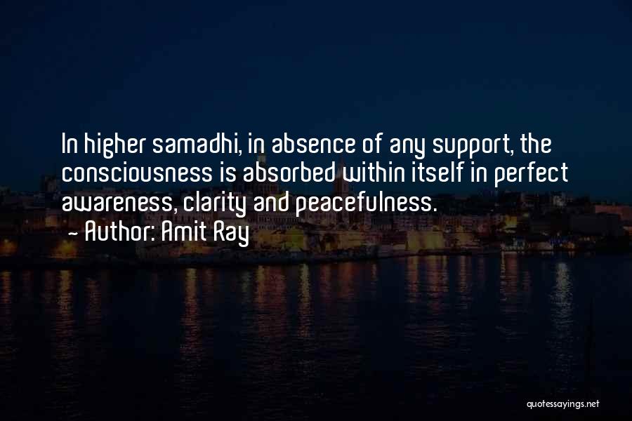 Samadhi Quotes By Amit Ray