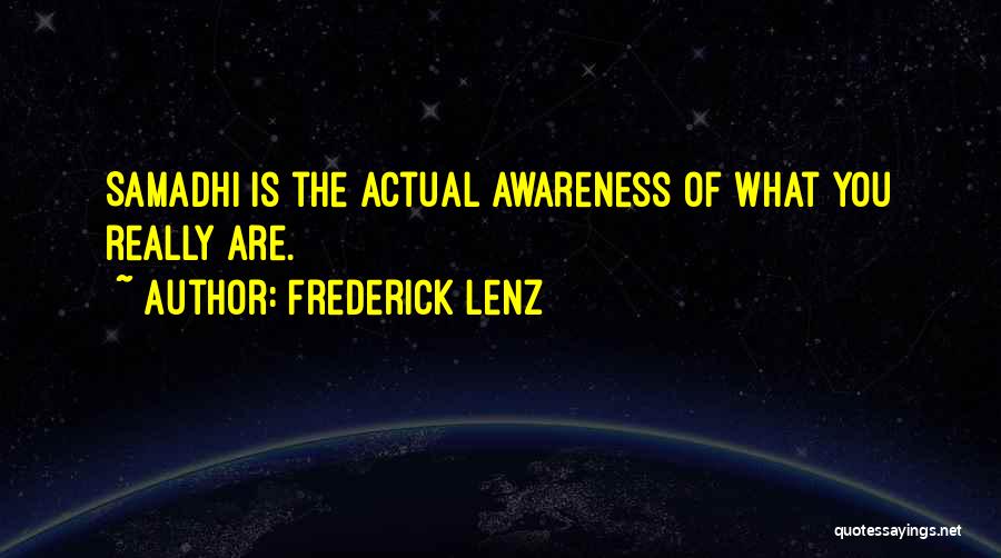 Samadhi Quotes By Frederick Lenz