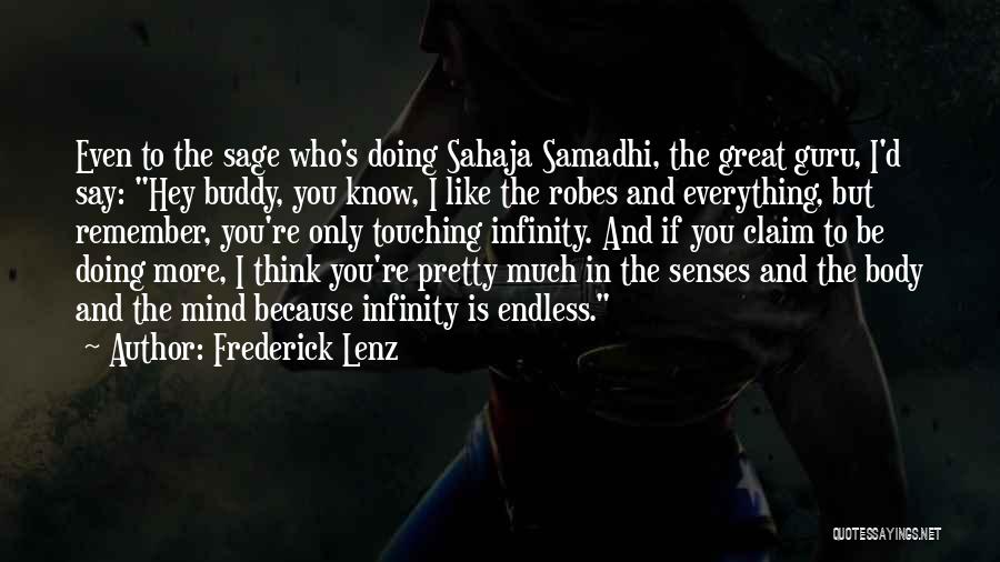 Samadhi Quotes By Frederick Lenz