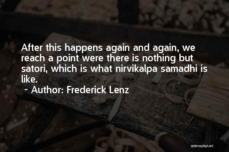 Samadhi Quotes By Frederick Lenz