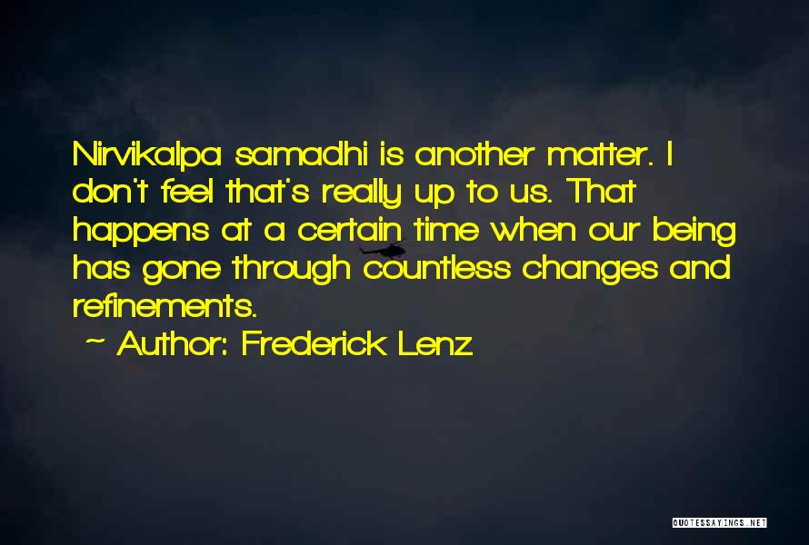 Samadhi Quotes By Frederick Lenz