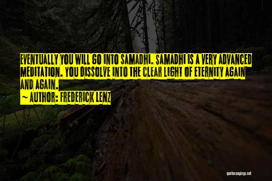 Samadhi Quotes By Frederick Lenz