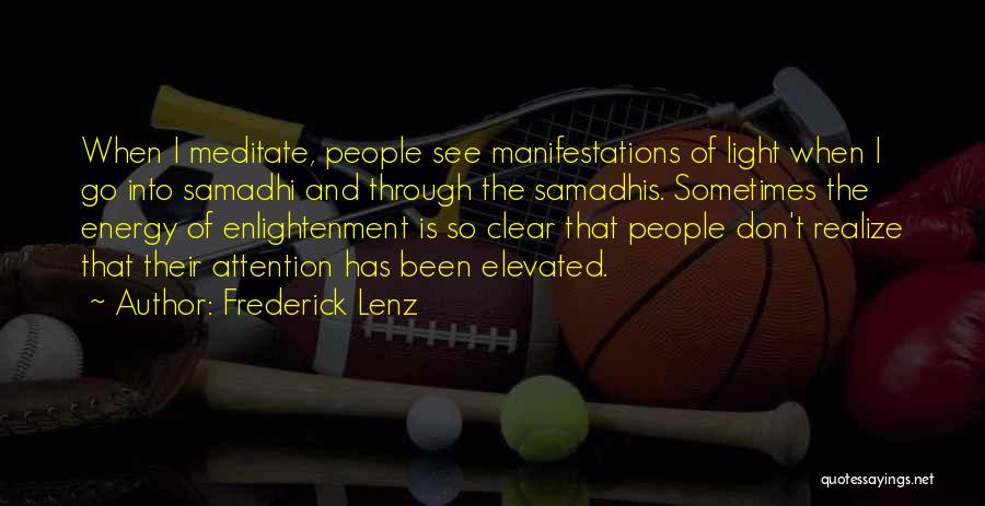 Samadhi Quotes By Frederick Lenz