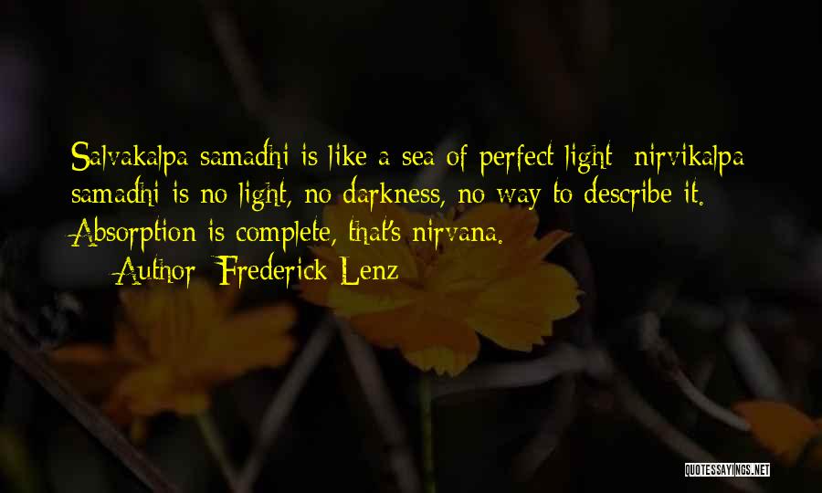 Samadhi Quotes By Frederick Lenz