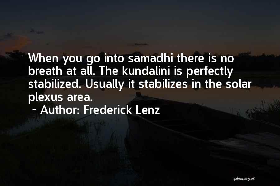 Samadhi Quotes By Frederick Lenz