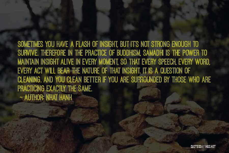 Samadhi Quotes By Nhat Hanh