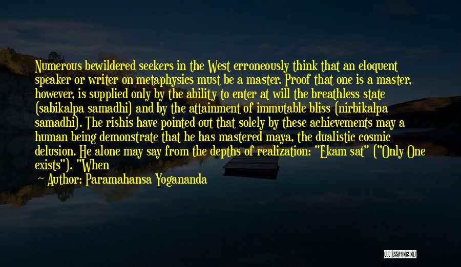 Samadhi Quotes By Paramahansa Yogananda