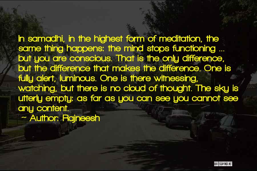 Samadhi Quotes By Rajneesh