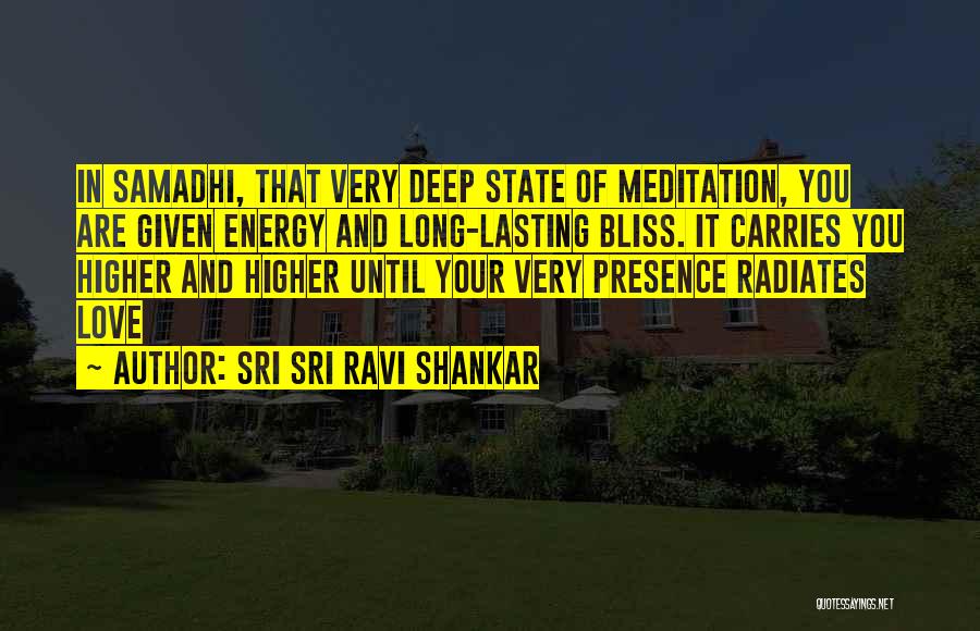 Samadhi Quotes By Sri Sri Ravi Shankar
