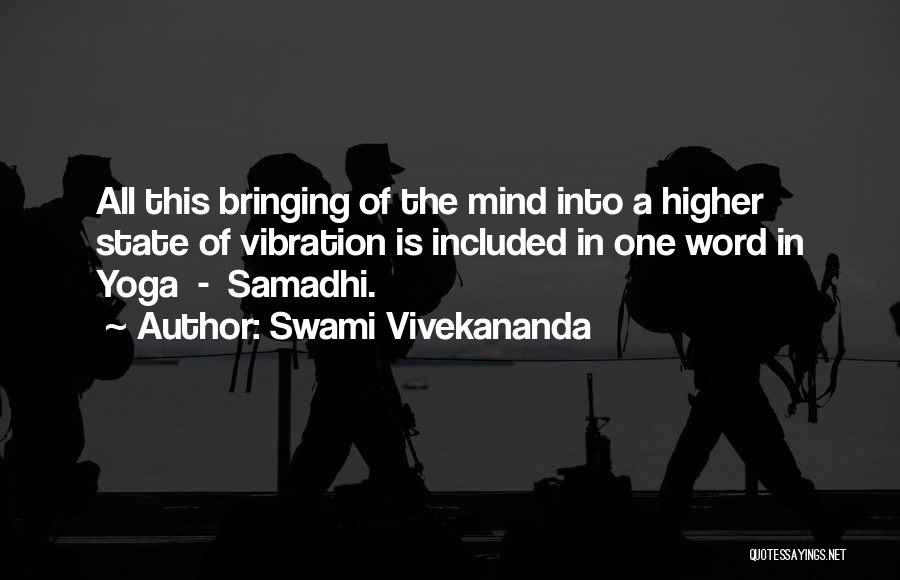 Samadhi Quotes By Swami Vivekananda